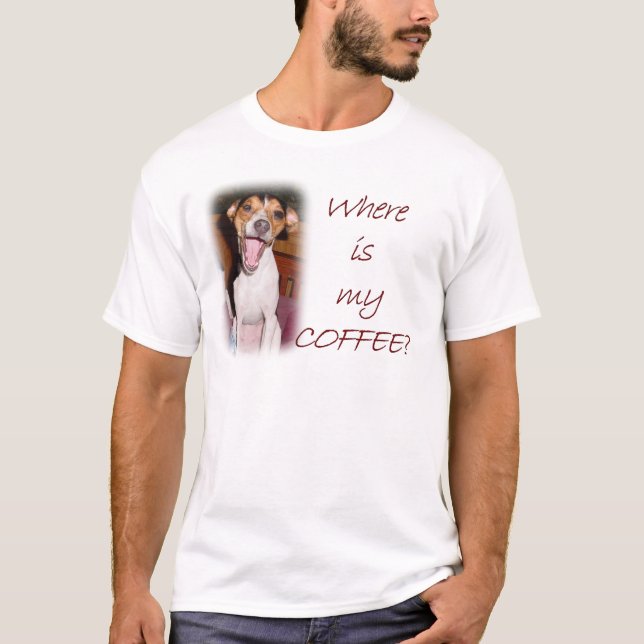 Var är min kaffe? t shirt (Framsida)
