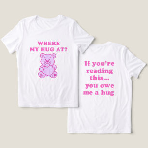 Var är min kram – Rosa teddybjörn Roligt sött pres T Shirt