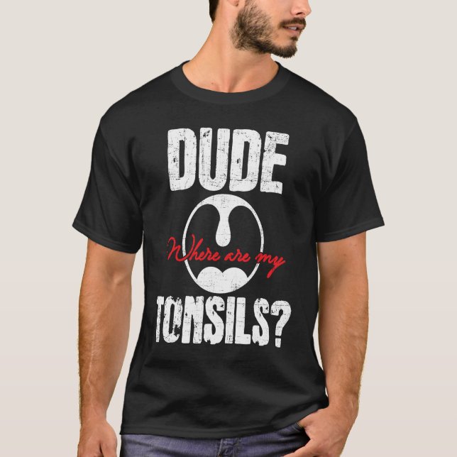 Var är min Tonsils Tonsillectomy Surgery R T Shirt (Framsida)