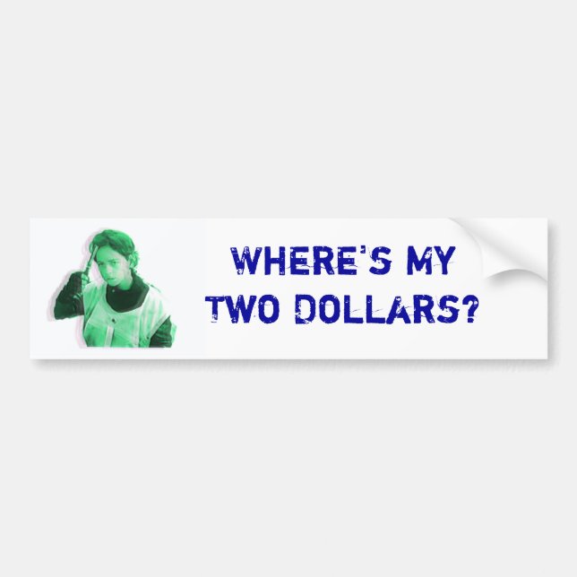 Var är min två dollar bildekal (Framsidan)