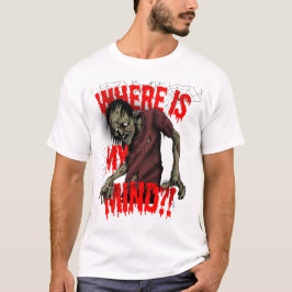 Var är mitt sinne?! Zombie Halloween Design T Shirt