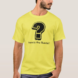 Var är Ruedaen? T-shirt