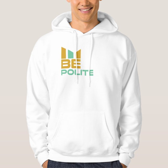 Var artig hoodie (Framsida)