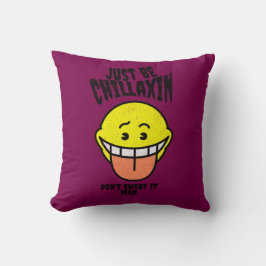 Var bara Chillaxin? - Sprida goda vibes genom Kudde