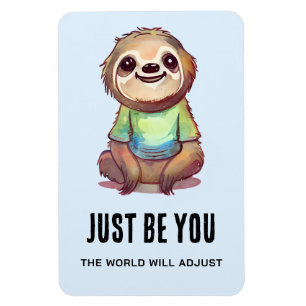Var bara du Lycklig Smilt Sloth som uppmuntrar Ord Magnet