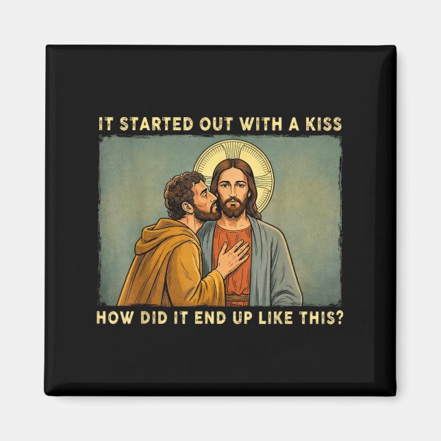 Var bara en kyss jesus &amp; judas meme rolig magnet (Framsidan)