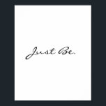 Var bara minimal och modern typografi poster<br><div class="desc">Kom ihåg att stanna och stanna med den här minimala poster. Du kan anpassa texten och göra den till din egen.</div>