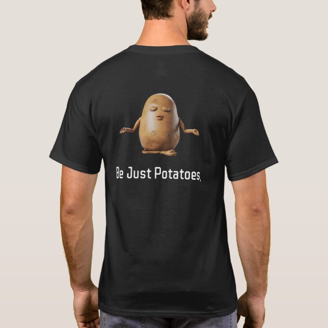 Var bara potatis T-Shirt (Baksida)