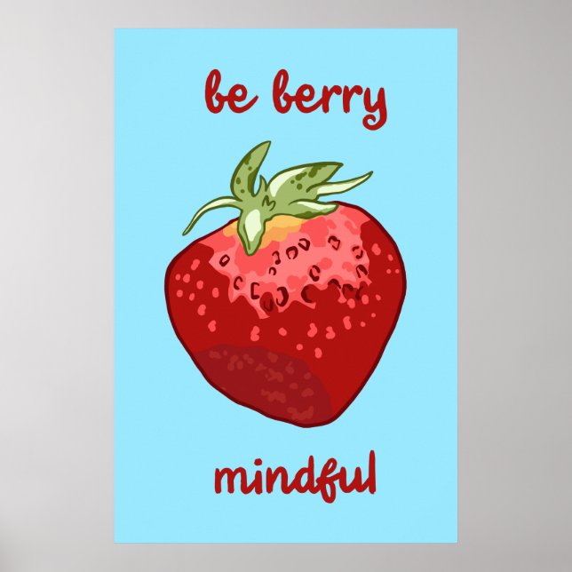 "Var Berry mindful" Meditation Fruit Pun Poster (Framsidan)