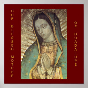 VÅR BLESSERADE MOR AV GUADALUPE POSTER