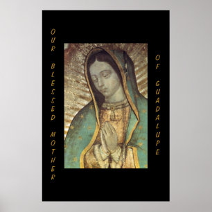 VÅR BLESSERADE MOR AV GUADALUPE POSTER