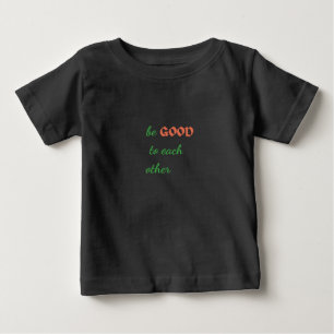 Var Bra mot varandra - inspirerande T Shirt
