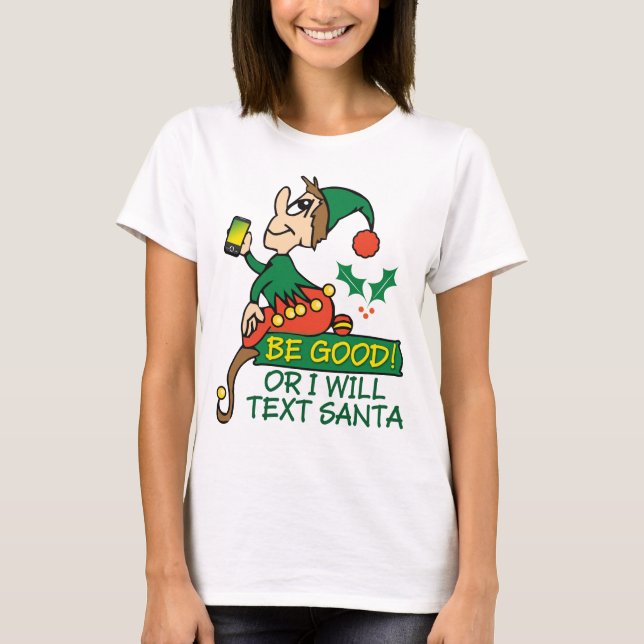Var Bra Says julhelg T Shirt (Framsida)
