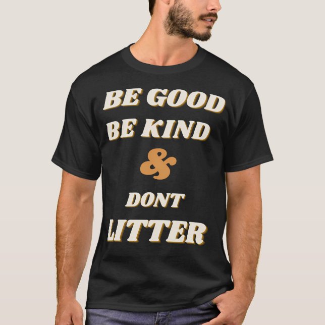 Var Bra snäll och skaka inte. T Shirt (Framsida)
