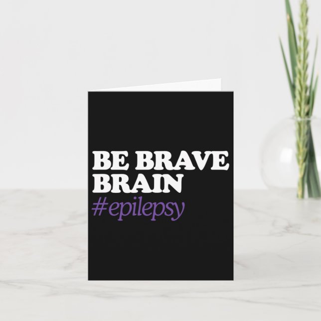 Var Brain Modig #epilepsi Epilepsy Awareness Novem Kort (Framsida)