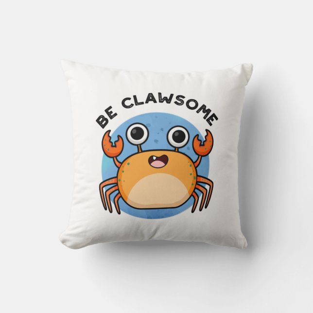 Var Clawsome Funny Positive Crab Pun Kudde (Framsida)