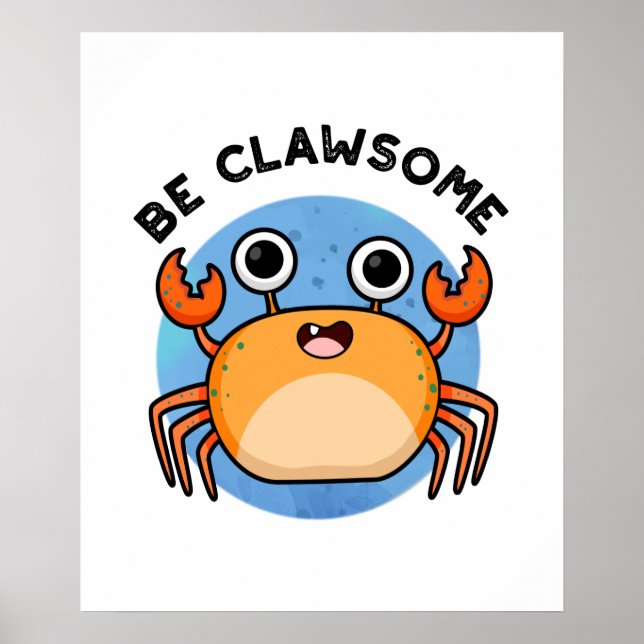 Var Clawsome Funny Positive Crab Pun Poster (Framsidan)