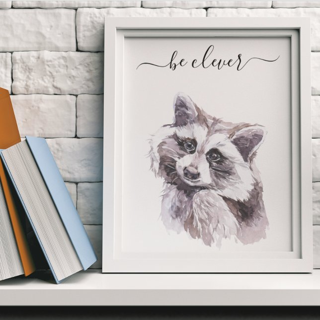 Var Clever Raccoon Nursery Child Woodland Poster (Skapare uppladdad)