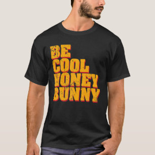 Var Coola Honung Bunny T Shirt