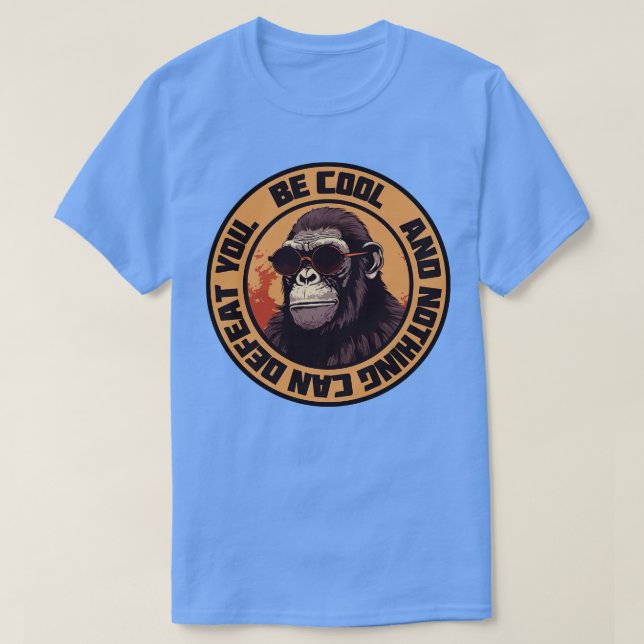 Var coola inget kan besegra dig t shirt (Design framsida)