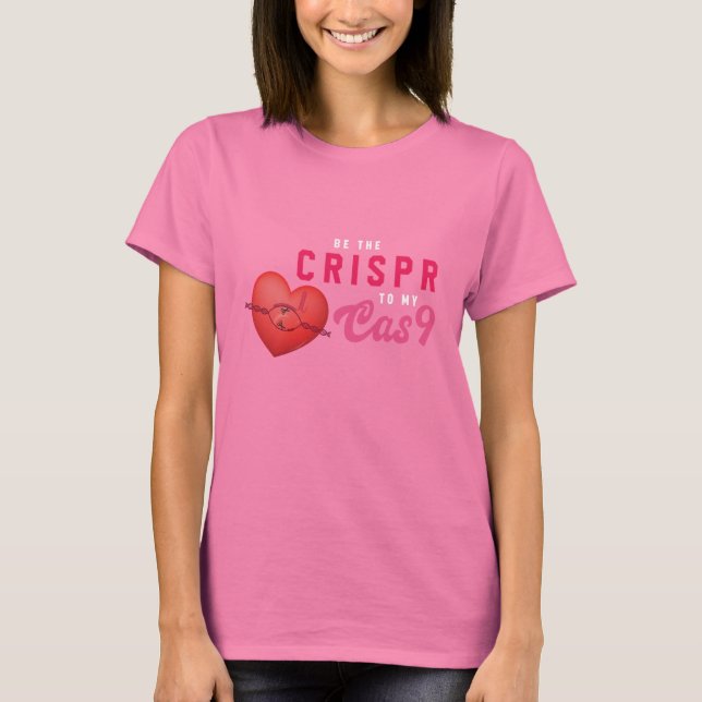 Var CRISPREN till min (genen som redigerar) T Shirt (Framsida)