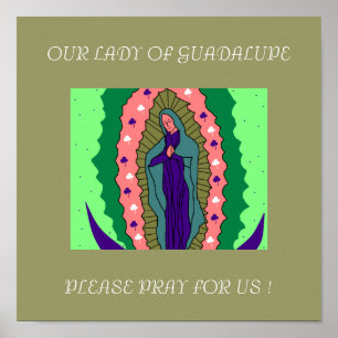 VÅR DAM I GUADALUPE VAR HELT ENKLA! POSTER