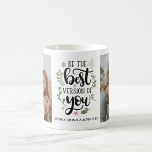 "Var Den Bästa Versionen Av Dig" Fotokopp Kaffemugg
