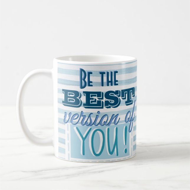 Var den bästa versionen av dig Motivational Blue Kaffemugg (Vänster)