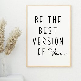 Var den bästa versionen av din motivation poster
