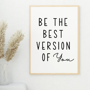 Var den bästa versionen av din motivation poster