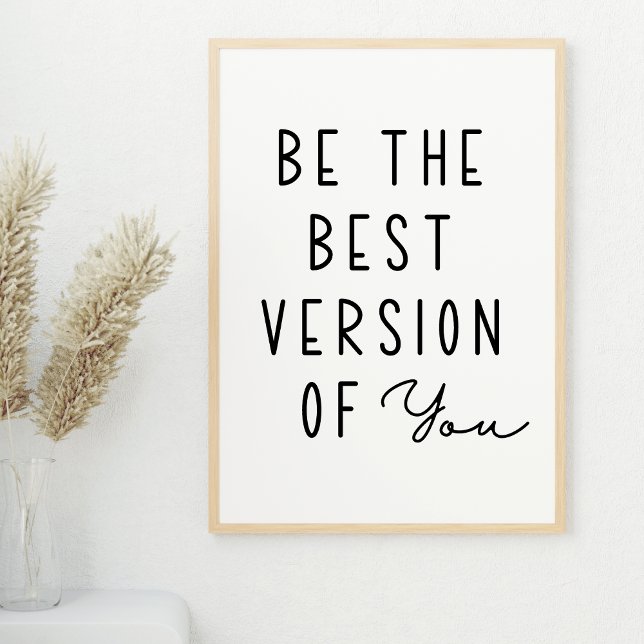 Var den bästa versionen av din motivation poster (Skapare uppladdad)