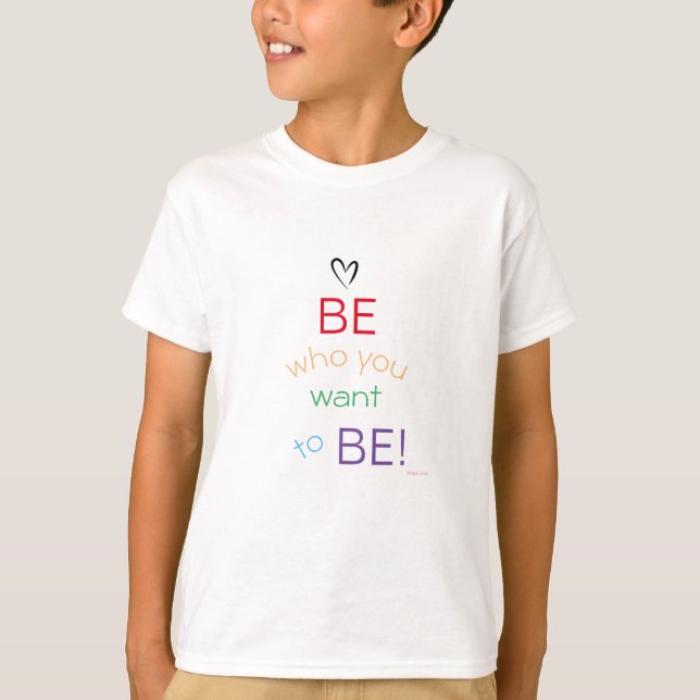 Var den du vill vara inspirerande Coola T-Shirt (Framsida)