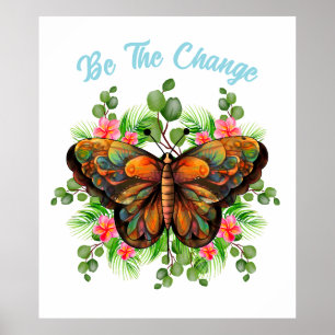 Var den förändring Fjäril och blomma Poster
