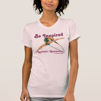 Var den inspirerade Rythmic gymnastiska damT-tröja T-shirt
