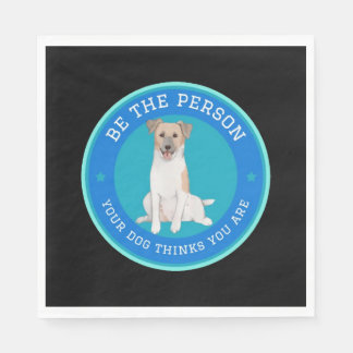 Var den person din hund tror du är  pappersservett