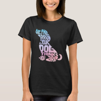 Var den person som din Hund tror att du är vattenf T Shirt