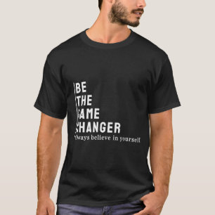 Var Den Som Förändrar Spelet Retro Gamer T-Shirt