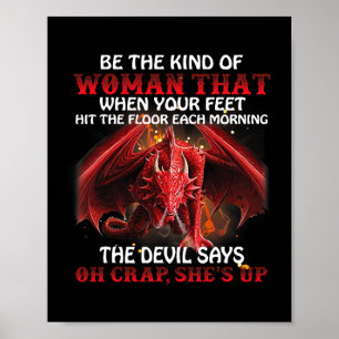 Var den typ av kvinna som när din föda Slå F Poster