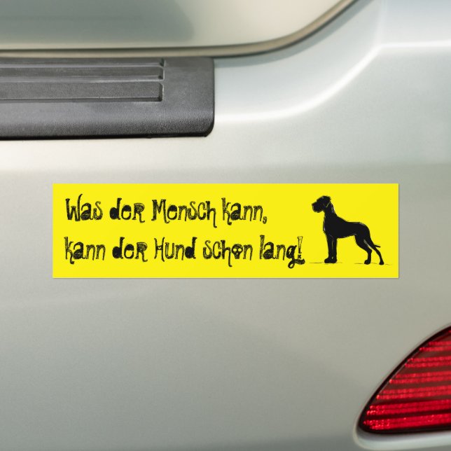 Var der Mensch kann, kann mein Hund Bildekal (På Bil)
