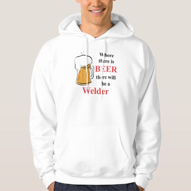 Var det finns öl - Welder Sweatshirt (Framsida)