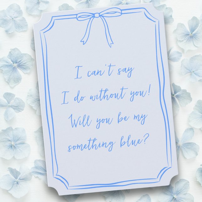Var det något blått för mig? Bow Bridesmaid Frieri Inbjudningar (Skapare uppladdad)