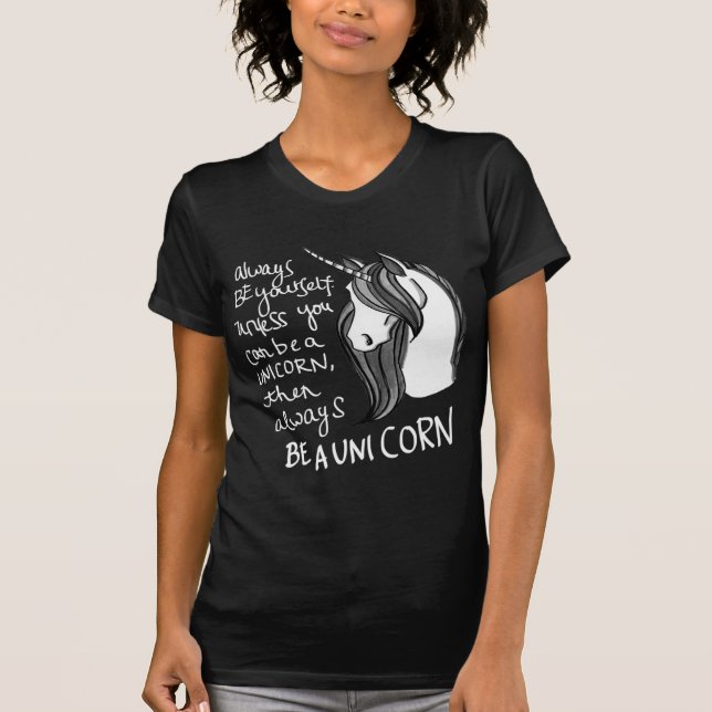 Var dig, om inte du kan vara en unicorn tee (Framsida)