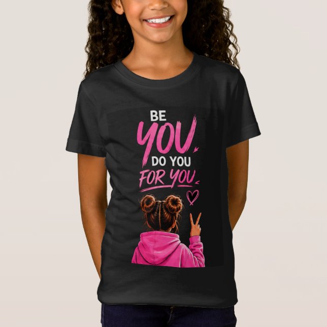 💖 Var dig själv gör du det tonårsflicka motivatio T Shirt (Framsida)