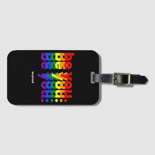 Var dig själv Var stolt HBTQ Pride Regnbåge Lesbis Bagagebricka