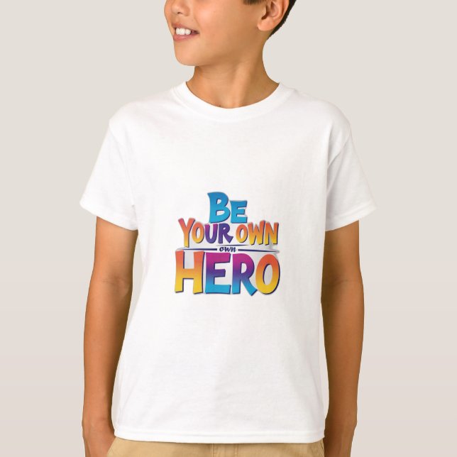 Var din egen Hero T Shirt (Framsida)