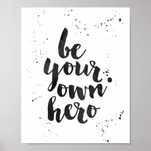 Var din egen Hero Utskrift av svart vattenfärgsf Poster