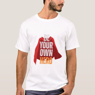 Var din egen hjälte t shirt