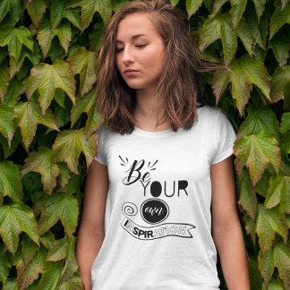 Var din egen inspiration t shirt