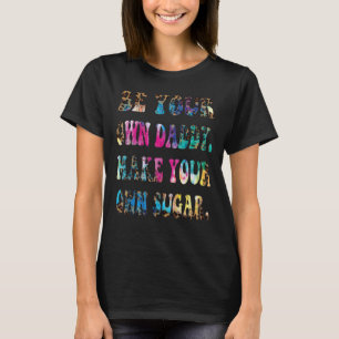 Var din egen pappa gör ditt eget socker Leopard Sk T Shirt