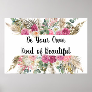 Var Din Egen Sorts Vacker Citat Rosa Blommig Poster